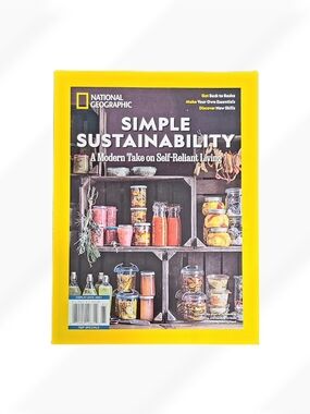 National Geographic Simple Sustainability Magazine Homesteading Eco Living